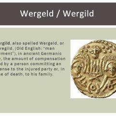 Modern Compensation Culture and the Ancient Practice of Wergeld
